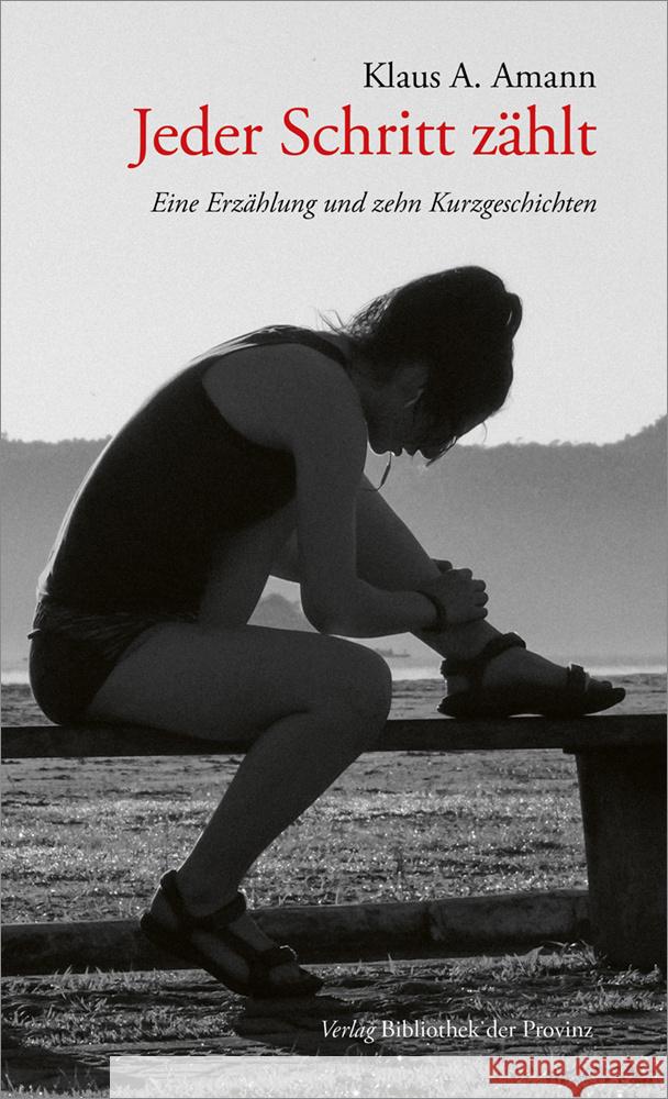 Jeder Schritt zählt Amann, Klaus A. 9783991263036