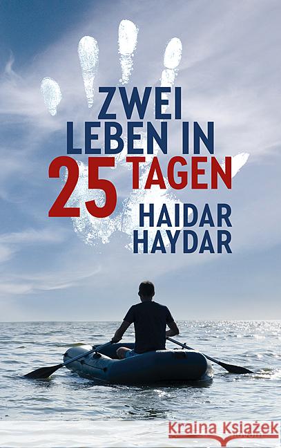 Zwei Leben in 25 Tagen Haydar, Haidar 9783991314561