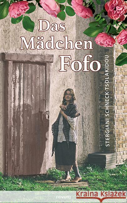 Das Mädchen Fofo Schneck-Tsolakidou, Stergiani 9783991318835