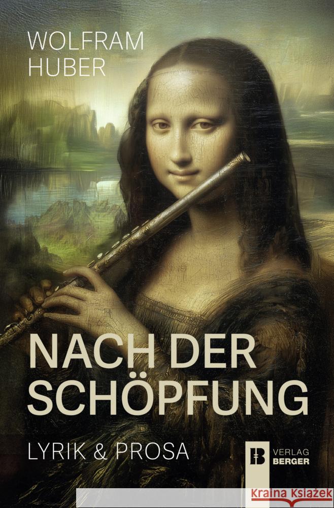 Nach der Schöpfung Huber, Wolfram 9783991371021