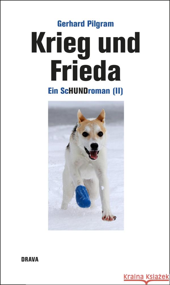 Krieg und Frieda Pilgram, Gerhard 9783991380252 Drava