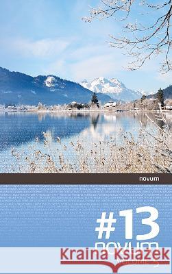 novum #13: Volume 5 Wolfgang Bader (Ed.)   9783991460107 novum publishing gmbh