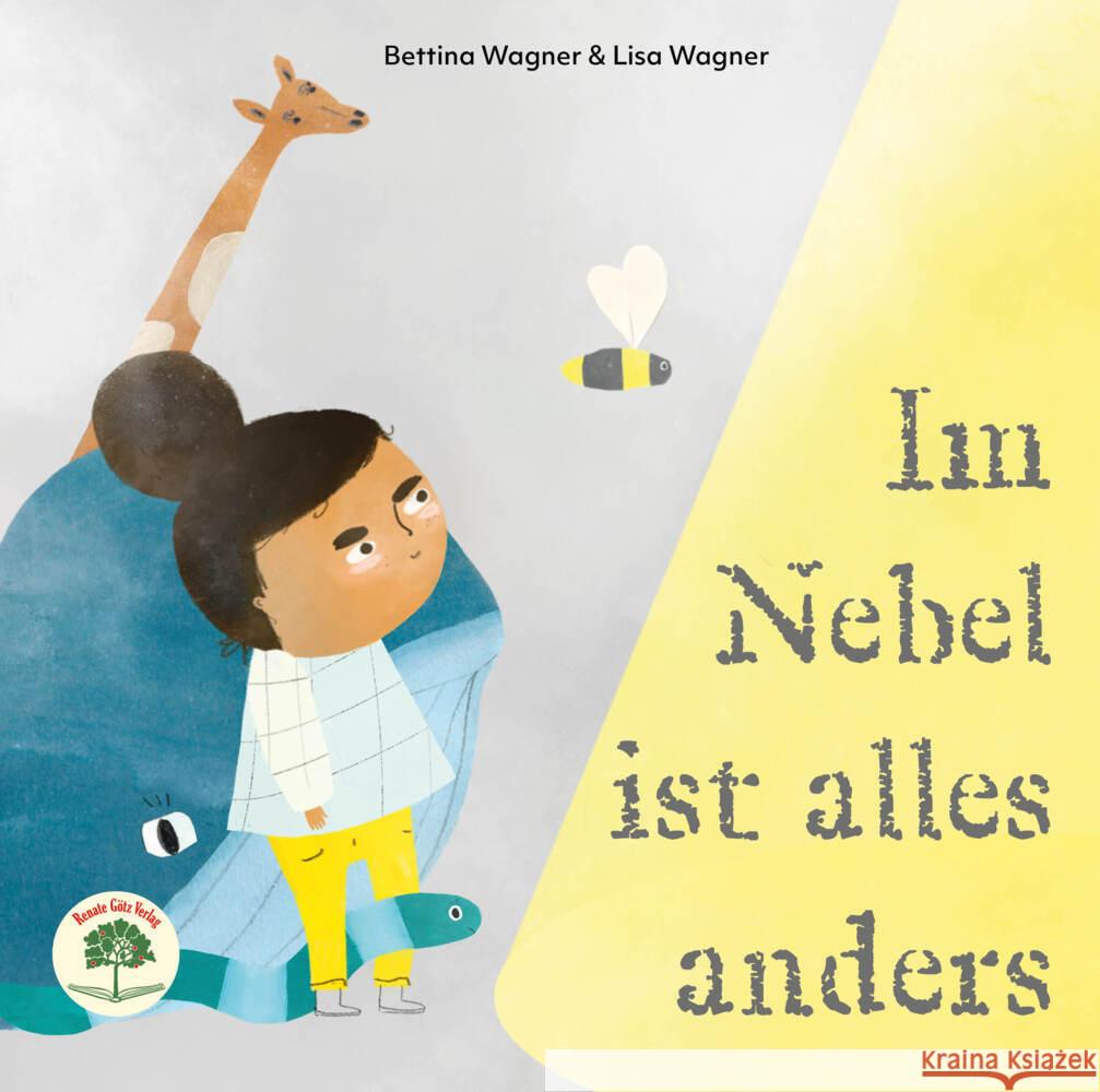 Im Nebel ist alles anders Wagner, Bettina 9783991500162