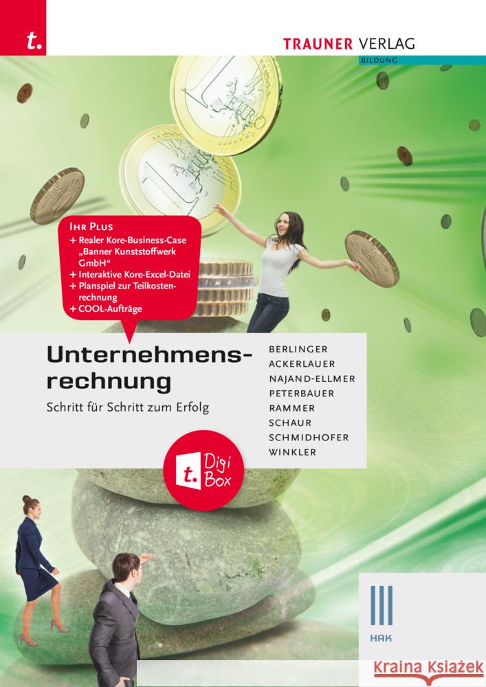 Unternehmensrechnung III HAK + TRAUNER-DigiBox Winkler, Andrea, Schmidhofer, Robert, Peterbauer, Rudolf 9783991510420