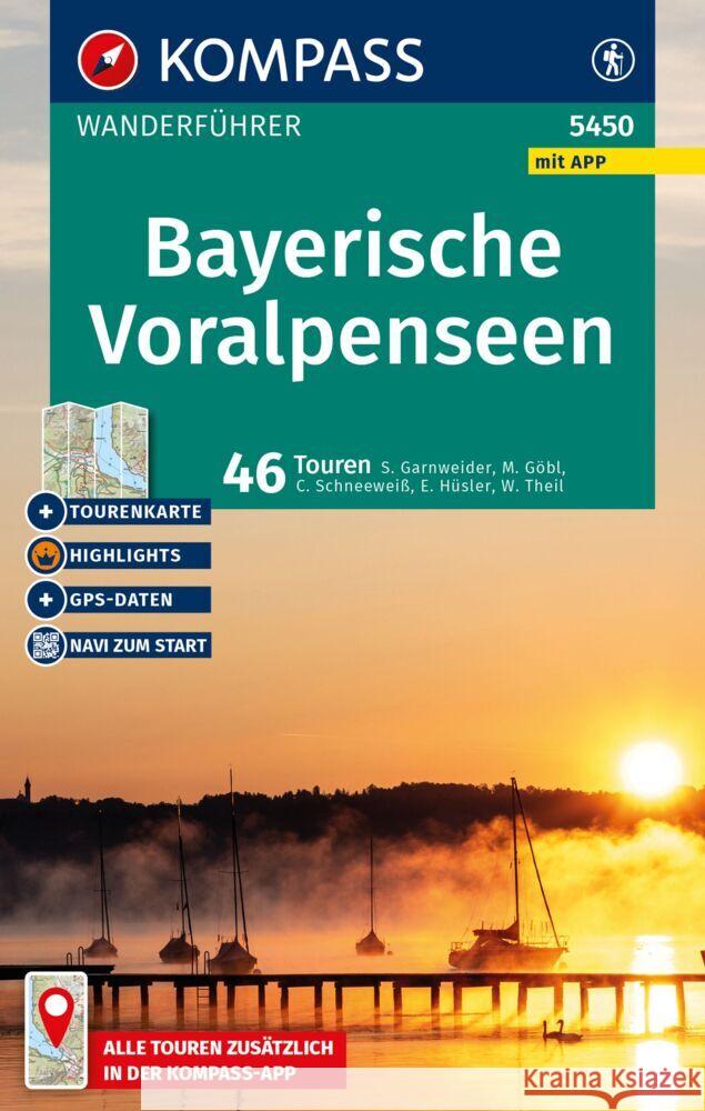 KOMPASS Wanderführer Bayerische Voralpenseen, 46 Touren mit Extra-Tourenkarte Garnweidner, Siegfried, Hüsler, Eugen E., Schneeweiß, Christian 9783991544395 Kompass-Karten