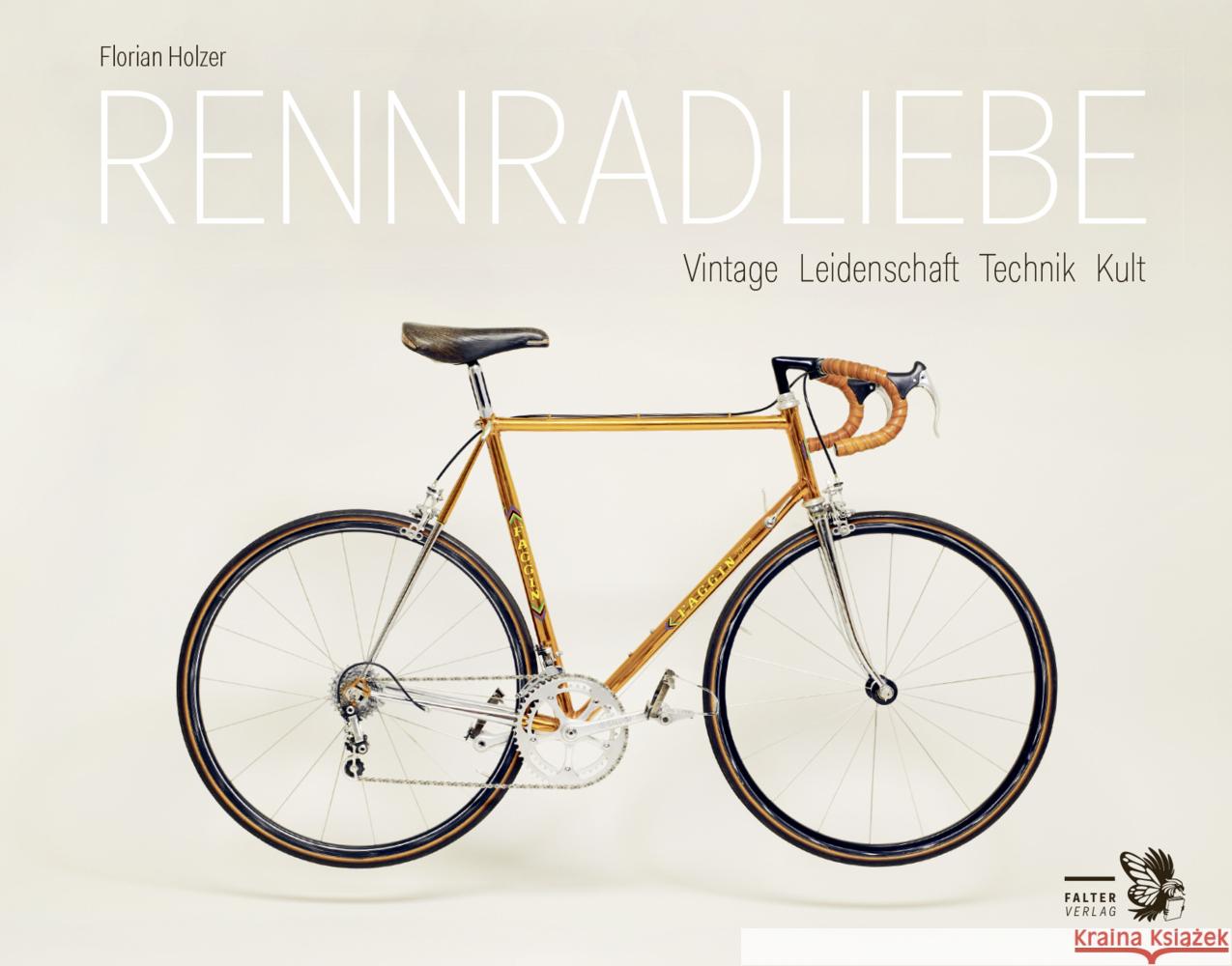 Rennradliebe Holzer, Florian 9783991660330