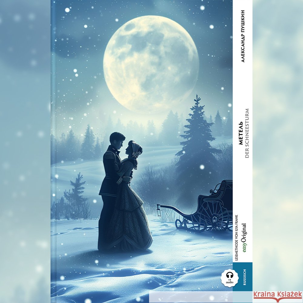 Metel' / Der Schneesturm (Buch + Audio-Online) - Kommentierte zweisprachige Ausgabe Russisch-Deutsch, m. 1 Audio, m. 1 Audio Puschkin, Alexander 9783991681991 EasyOriginal