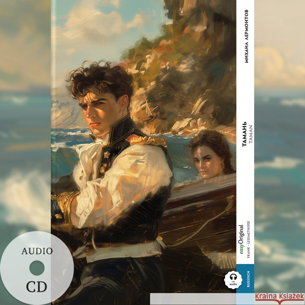 Taman (Buch + Audio-CD) - Frank-Lesemethode - Kommentierte zweisprachige Ausgabe Russisch-Deutsch, m. 1 Audio-CD, m. 1 Audio, m. 1 Audio Lermontow, Michail 9783991684176 EasyOriginal