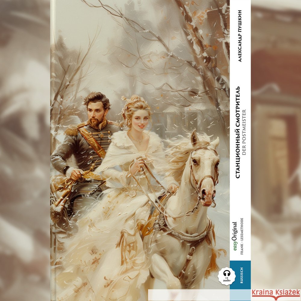 Stanzionnyj smotritel' / Der Postmeister (Buch + Audio-Online) - Frank-Lesemethode - Kommentierte zweisprachige Ausgabe Russisch-Deutsch, m. 1 Audio, m. 1 Audio Puschkin, Alexander 9783991685067 EasyOriginal