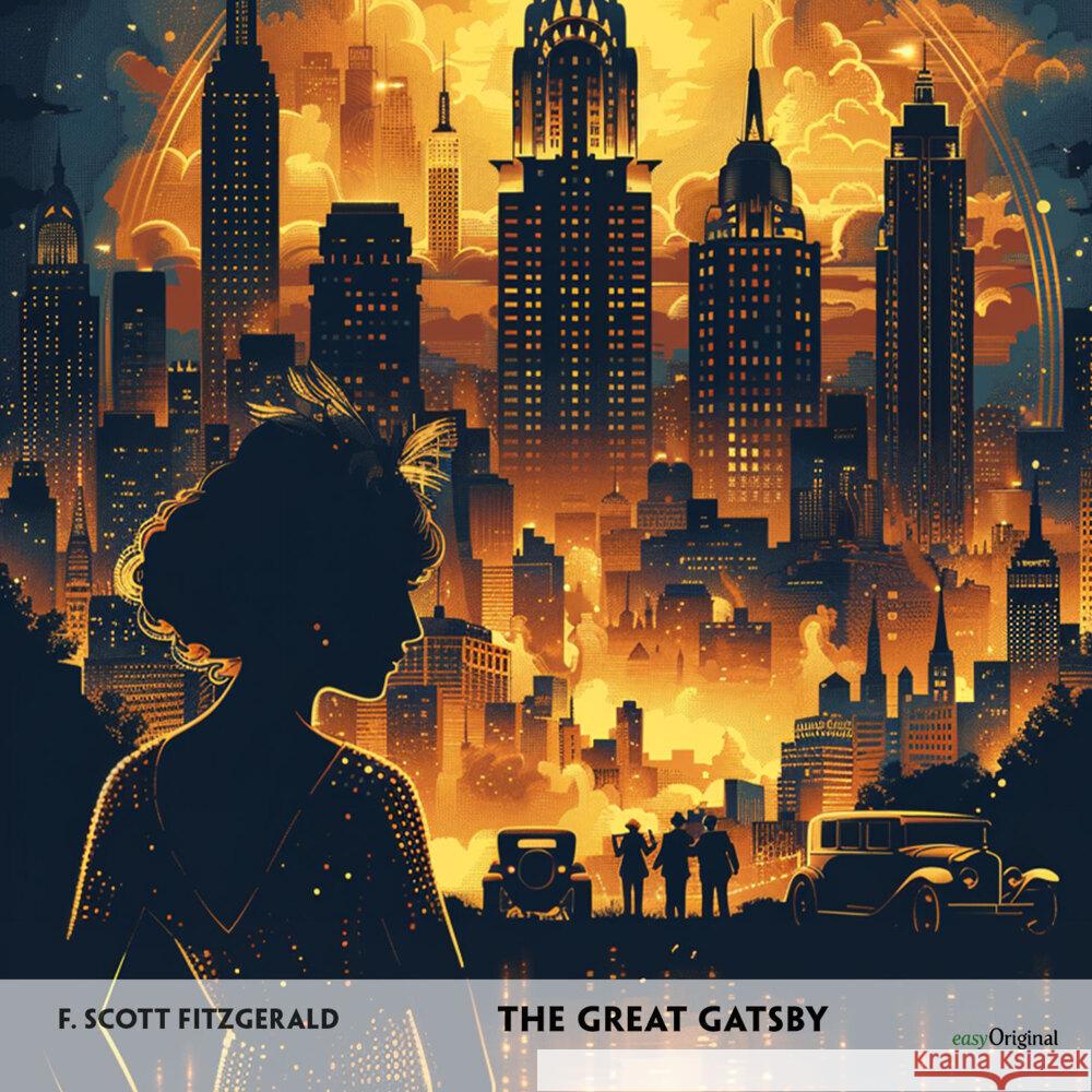 The Great Gatsby (2 CDs) - Englisch-Hörverstehen meistern, 2 Audio-CD, 2 MP3 Fitzgerald, F. Scott 9783991685531 EasyOriginal