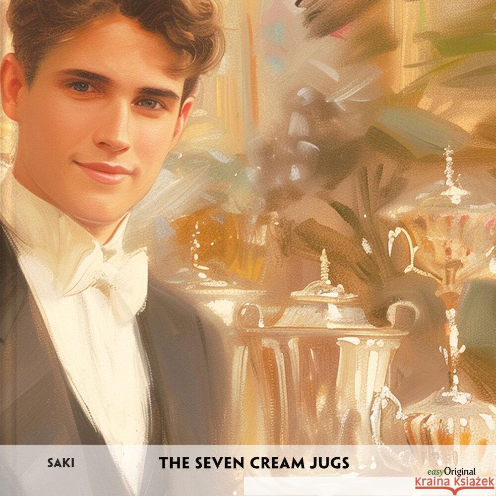 The Seven Cream Jugs - Englisch-Hörverstehen meistern, 1 Audio-CD Munro (Saki), Hector Hugh 9783991686552