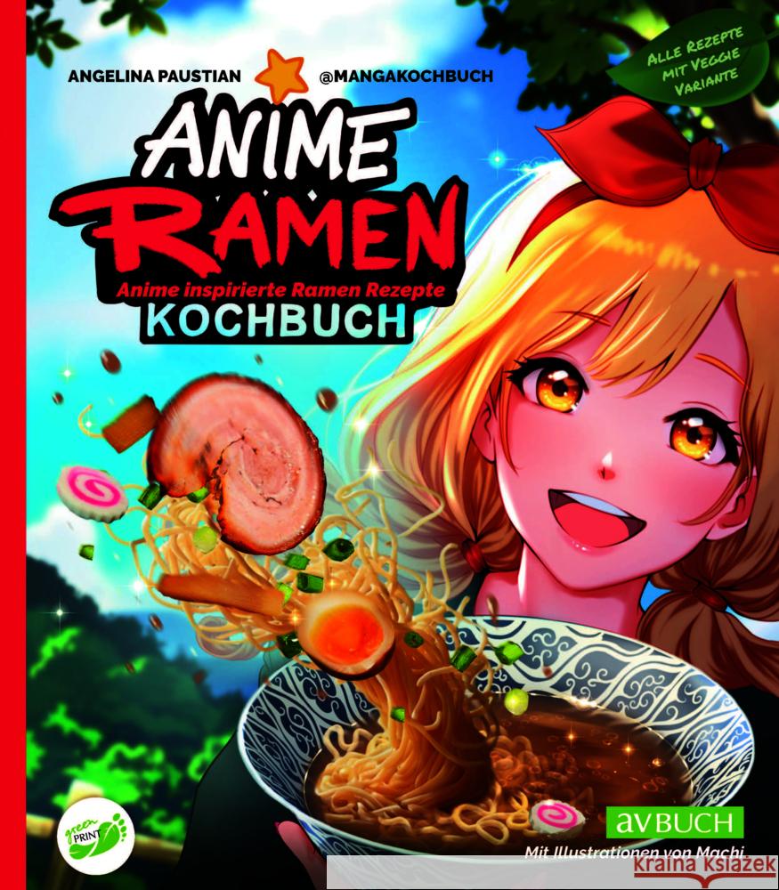 Anime Ramen Kochbuch Paustian, Angelina 9783991830603 Cadmos