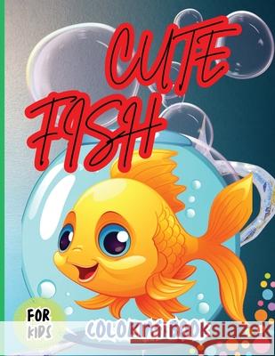 Cute Fish Coloring Book For Kids: Fun, Simple Designs of Fish Peter 9784051016876