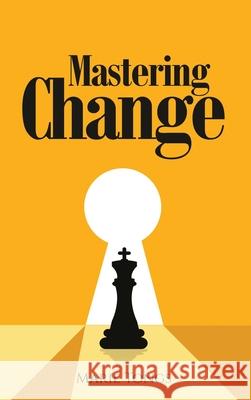 Mastering Change Marie Tongs 9784074319190 Emphaloz Publishing House
