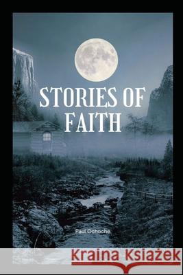 Stories of Faith Paul Ochoche 9784135709847 Grand Studios