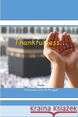 Thankfullness Muhammed Salih Al-Munajjid   9784144355691