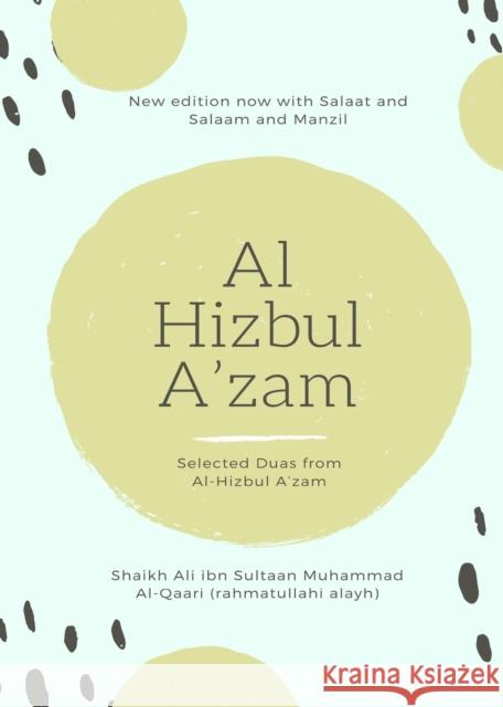 Al Hizbul Azam - Selected Duas from Al-Hizbul A'zam Shaikh Ali Ibn Sultaan Muham Alqaari 9784250720635 Islamic Book Store