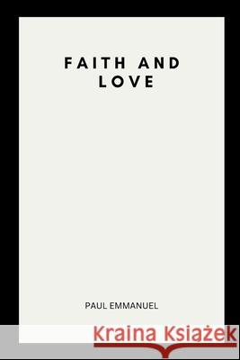 Faith and Love Paul Emmanuel 9784298836381 Grand Studios