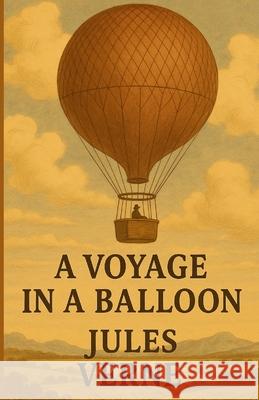 A Voyage In A Balloon(Illustrated) Jules Verne George M Micheal Smith 9784320676879 Micheal Smith