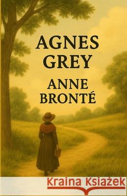 Agnes Grey(Illustrated) Anne Bronte Micheal Smith 9784320676909 Micheal Smith