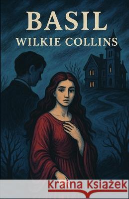 Basil(Illustrated) Wilkie Collins Micheal Smith 9784320677043 Micheal Smith