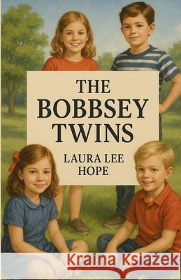 The Bobbsey Twins(Illustrated) Laura Le Micheal Smith 9784320677203