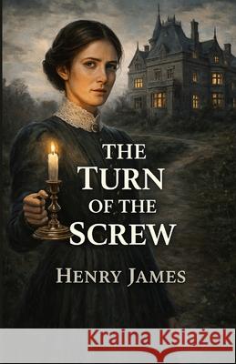 The Turn Of The Screw (Illustrated) Henry James Micheal Smith 9784320677753 Micheal Smith