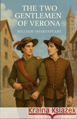 The Two Gentleman Of Verona (Illustrated) William Shakespeare Micheal Smith 9784320677760 Micheal Smith