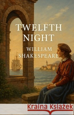 Twelft Night (Illustrated) William Shakespeare Micheal Smith 9784320677944 Micheal Smith