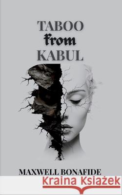 Taboo from Kabul Maxwell Bonafide 9784339858747 Amazing Arts