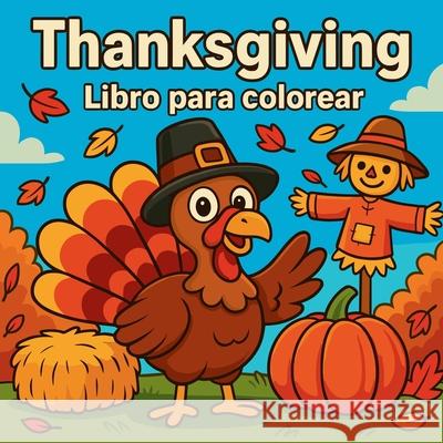 Thanksgiving - Libro para colorear Chris Martin 9784393326862 Chris Martin