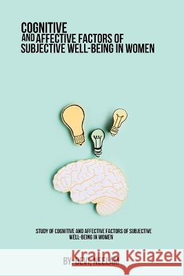 Study of cognitive and affective factors of subjective well-being in women Devi Neelam 9784423104033 Rachnayt2