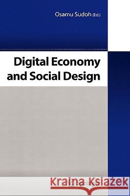 Digital Economy and Social Design Osamu Sudoh 9784431254676 Springer