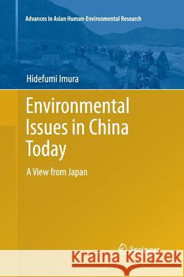 Environmental Issues in China Today: A View from Japan Imura, Hidefumi 9784431547020