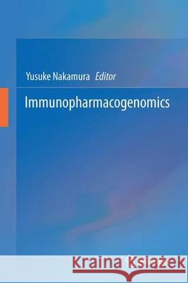 Immunopharmacogenomics Yusuke Nakamura 9784431557258