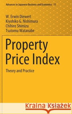 Property Price Index: Theory and Practice Diewert, W. Erwin 9784431559405 Springer