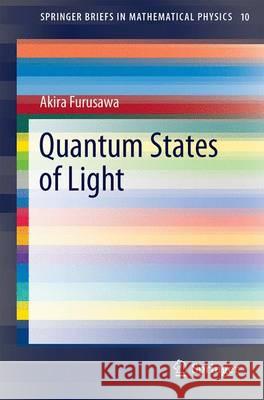 Quantum States of Light Akira Furusawa 9784431559580 Springer