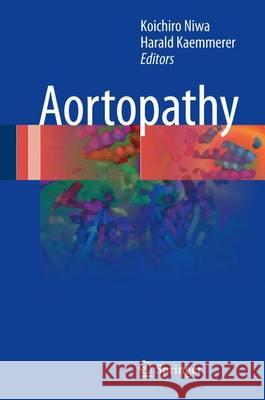 Aortopathy Koichiro Niwa Harald Kaemmerer 9784431560692 Springer