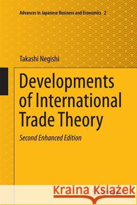 Developments of International Trade Theory Takashi Negishi 9784431560845 Springer
