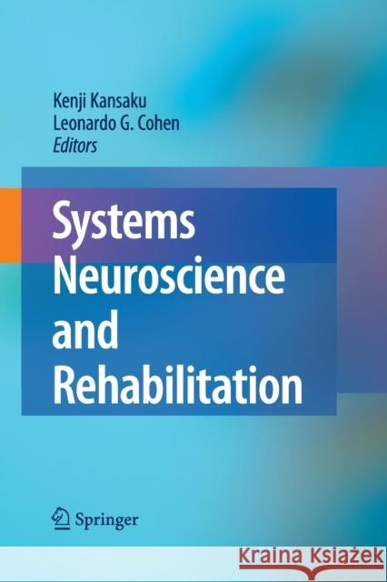 Systems Neuroscience and Rehabilitation Kenji Kansaku Dr Leonardo Cohen (National Institute of  9784431561088