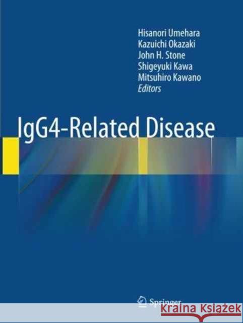 Igg4-Related Disease Umehara, Hisanori 9784431561279 Springer