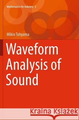 Waveform Analysis of Sound Mikio Tohyama 9784431561583 Springer