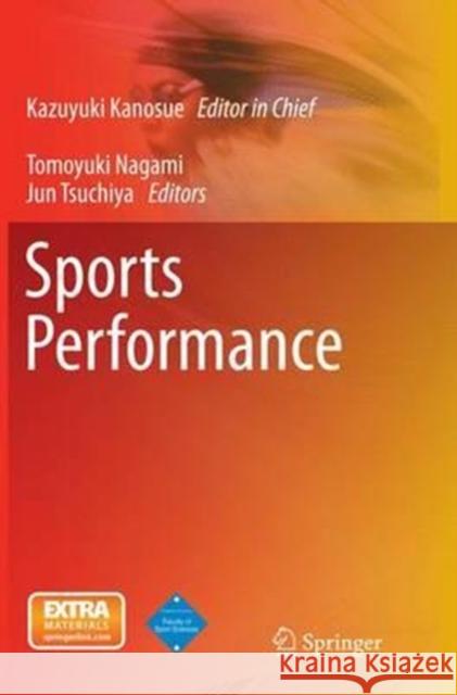 Sports Performance Kazuyuki Kanosue Tomoyuki Nagami Jun Tsuchiya 9784431562993 Springer