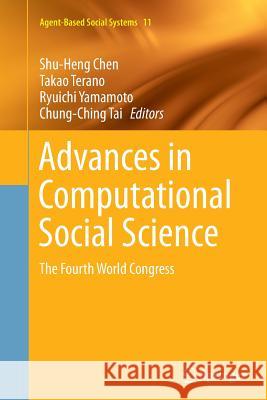Advances in Computational Social Science: The Fourth World Congress Chen, Shu-Heng 9784431563815 Springer