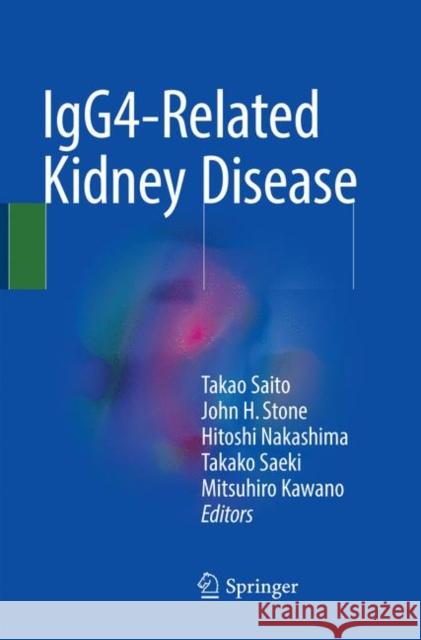 Igg4-Related Kidney Disease Saito, Takao 9784431566762