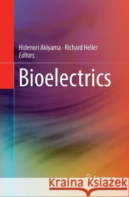 Bioelectrics  9784431567745 Springer