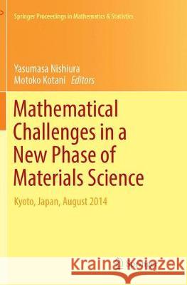 Mathematical Challenges in a New Phase of Materials Science: Kyoto, Japan, August 2014 Nishiura, Yasumasa 9784431567776