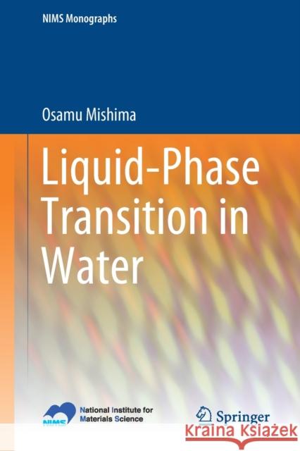 Liquid-Phase Transition in Water Osamu Mishima 9784431569145 Springer