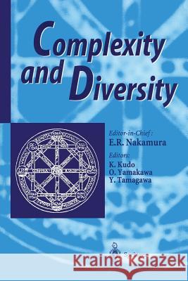 Complexity and Diversity K. Kudo O. Yamakawa Y. Tamagawa 9784431668640 Springer