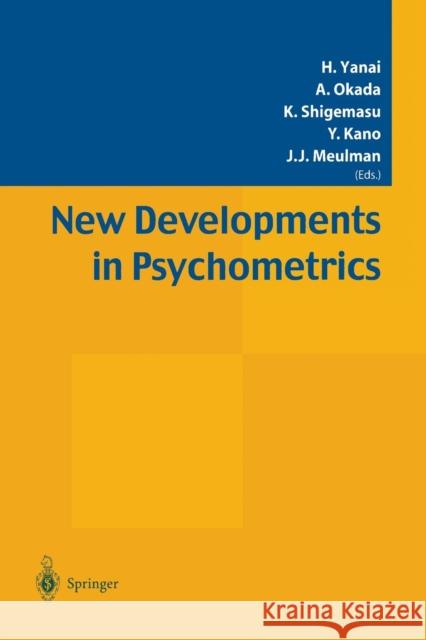 New Developments in Psychometrics: Proceedings of the International Meeting of the Psychometric Society Imps2001. Osaka, Japan, July 15-19, 2001 Yanai, Haruo 9784431669982 Springer